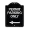 Signmission Permit Parking With Left Arrow Heavy-Gauge Aluminum Architectural Sign, 24" x 18", BS-1824-23327 A-DES-BS-1824-23327 - alternate 1